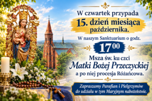 W czwartek przypada 15 – ty dzień miesiąca października